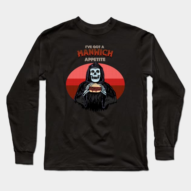 Death has a manwich appetite (Grim Reaper) Long Sleeve T-Shirt by FanboyMuseum